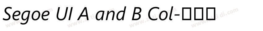 Segoe UI A and B Col字体转换